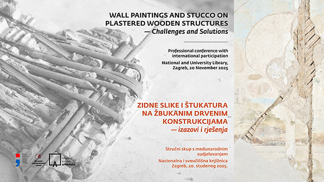 Stručni skup s međunarodnim sudjelovanjem "Zidne slike i štukatura na žbukanim drvenim konstrukcijama – izazovi i rješenja"