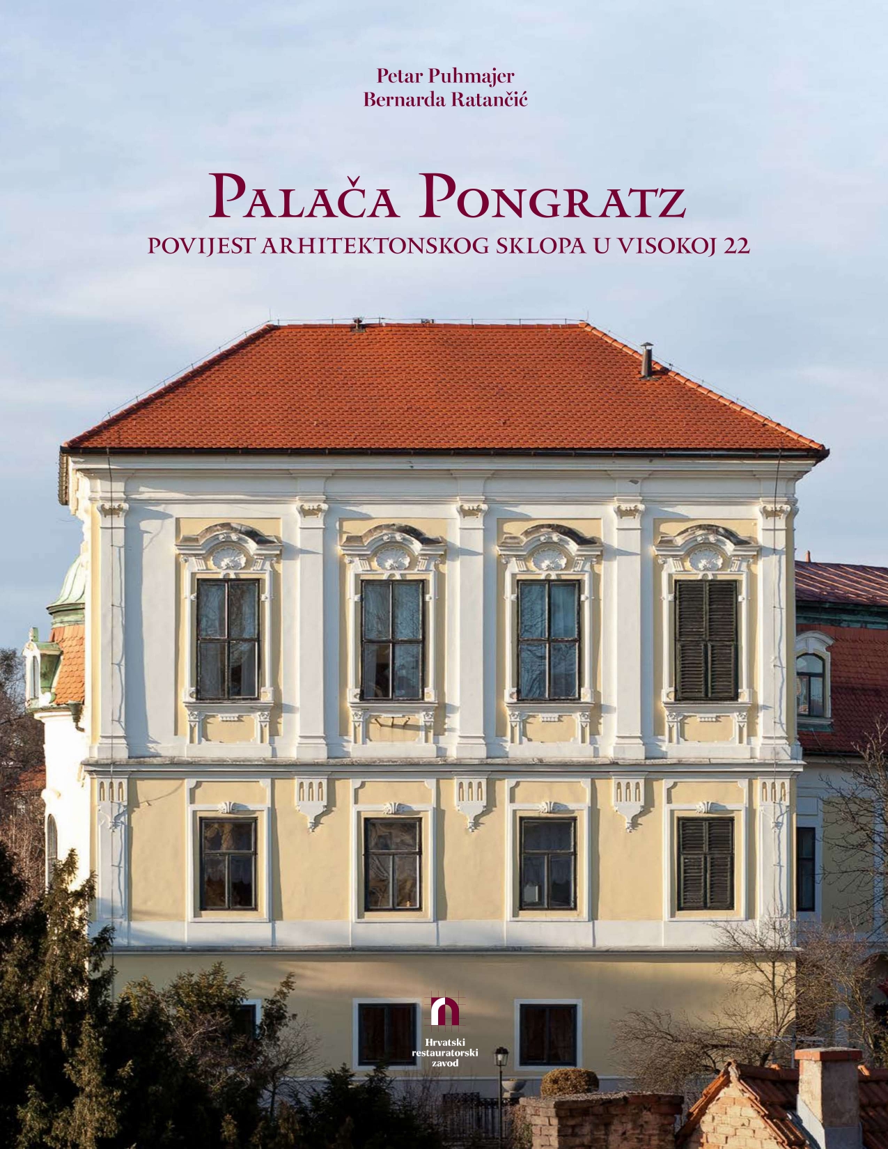 Palača Pongratz: povijest arhitektonskog sklopa u Visokoj 22